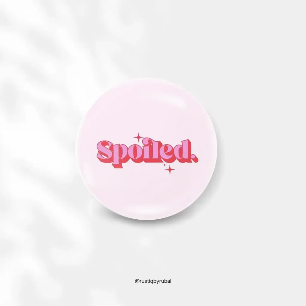 Spoiled
