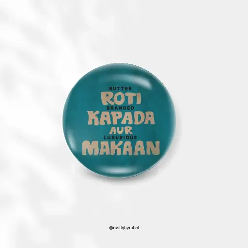 Roti, Kapda Aur Makan