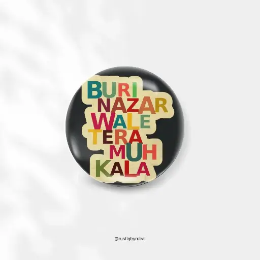 Buri Nazar Wale Tera Muh kala