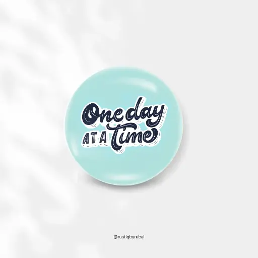 One day at a Time!