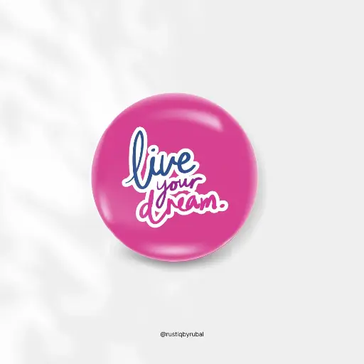 Live your Dream